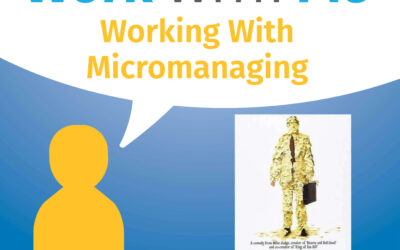 Working With Micromanaging