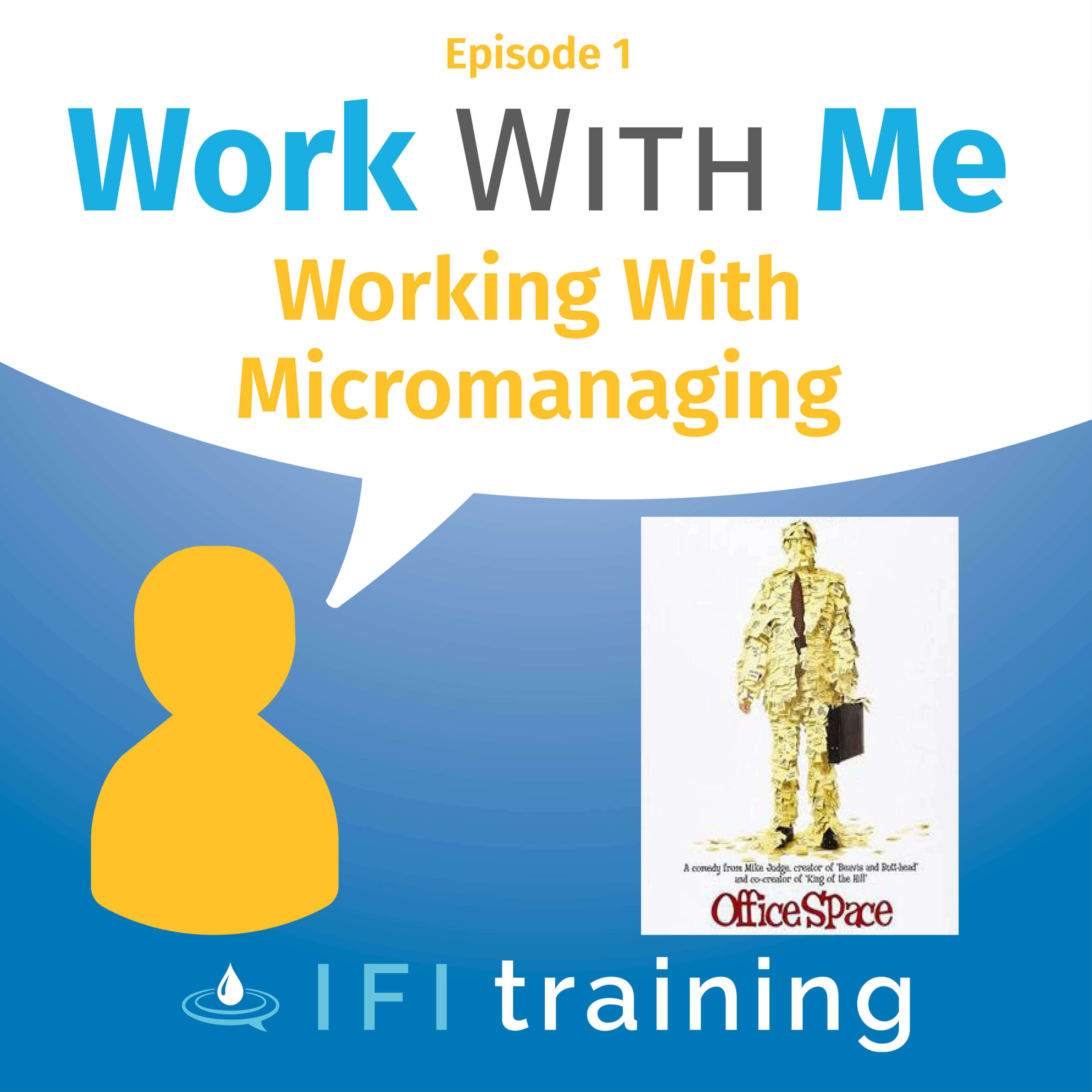 Episode Cover: Working with Micromanagers - Office Space