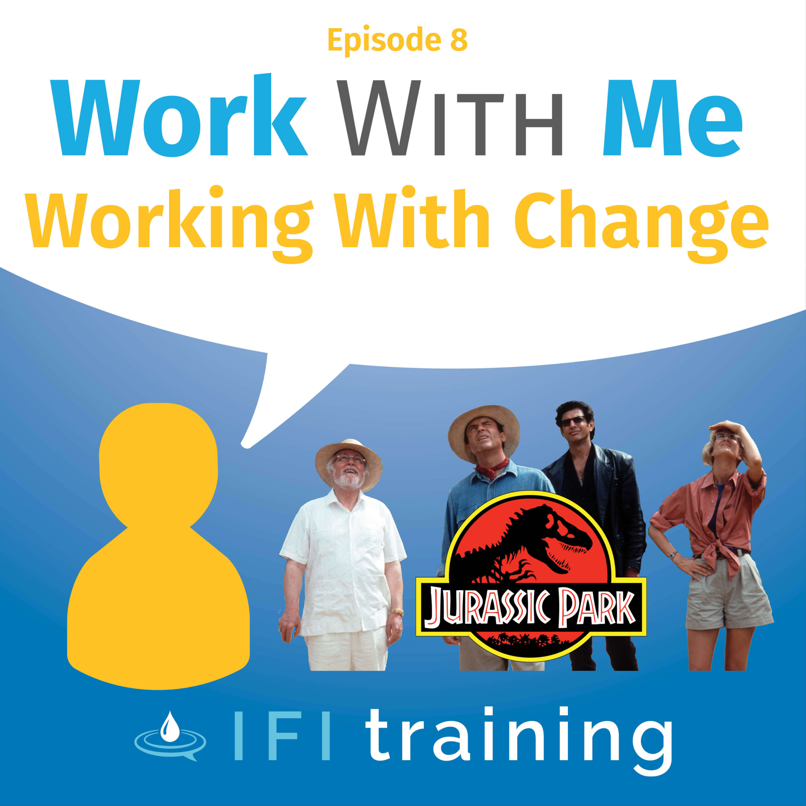 Episode 8 - Working With Change Cover