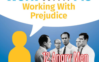 Working with Prejudice