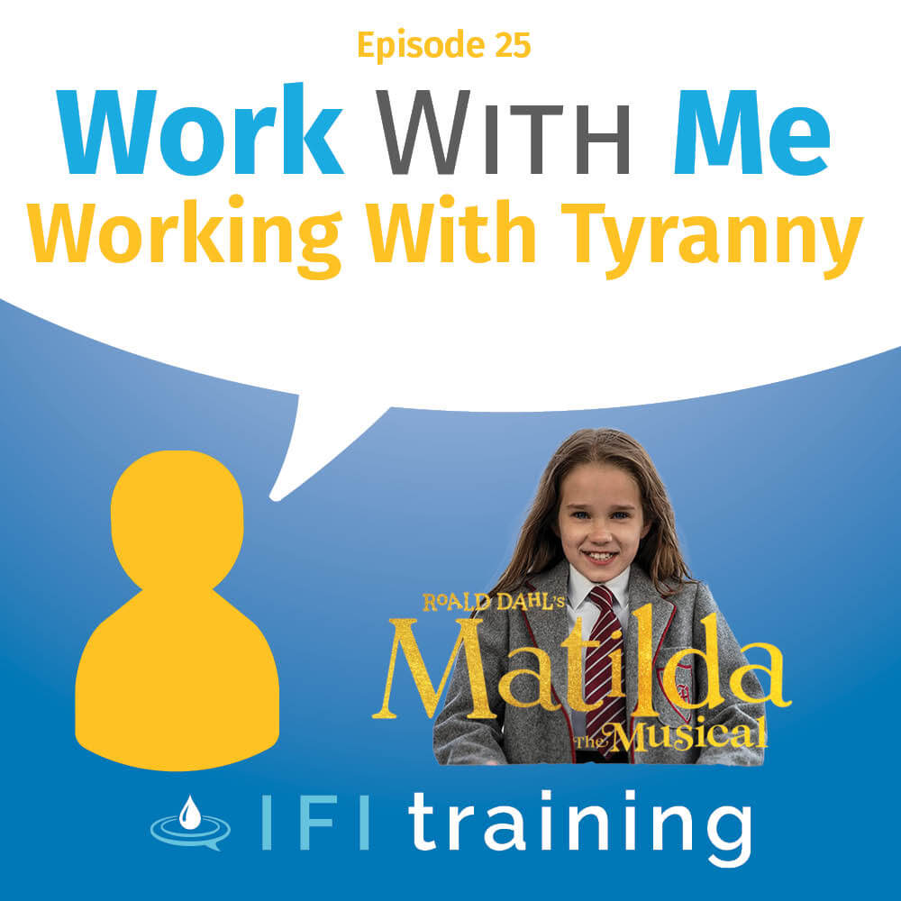 Work With Me 25 - Working With Tyranny